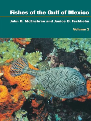 cover image of Fishes of the Gulf of Mexico, Volume 2